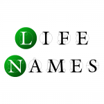 LIFE NAMES