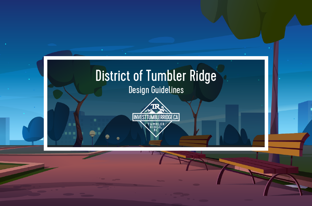District of Tumbler Ridge Design Guidelines
